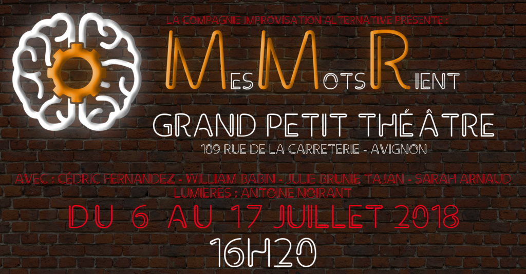 Affiche des Mes Mots Rient avec les membres de la Compagnie d'Improvisation Alternative présentés
