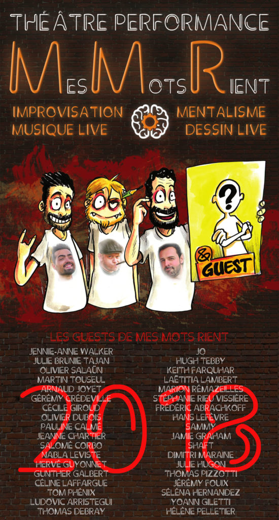 Affiche de Mes Mots Rient avec des caricatures de William Babin (à gauche), Vincent Menauge (au centre) et Cédric Fernandez (à droite), membres de la Compagnie d'Improvisation Alternative